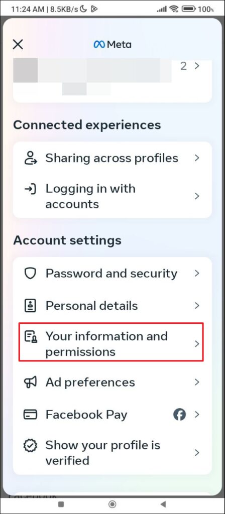 هنگامی که مرکز حساب ها باز شد، روی گزینه 'Your information and permissions' ضربه بزنید.